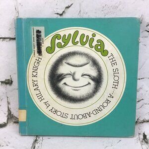 Sylvia The Sloth.. A round-About Story by Hilary Knight 1969  RARE Vintage HB